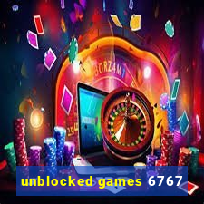 unblocked games 6767